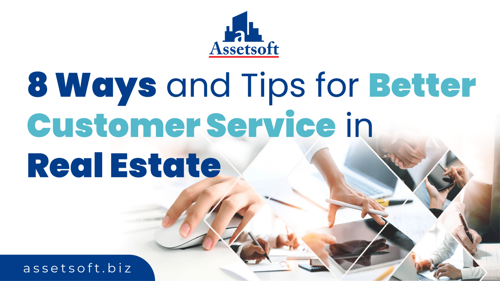 8 Tips for Better Customer Service in Real Estate 